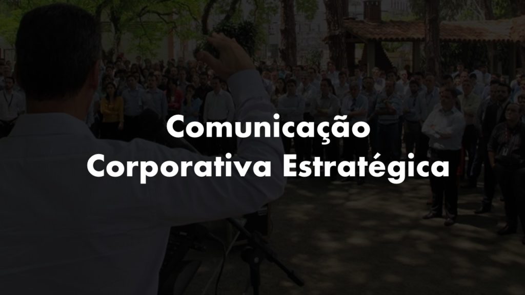 Comunicação Corporativa Estratégica